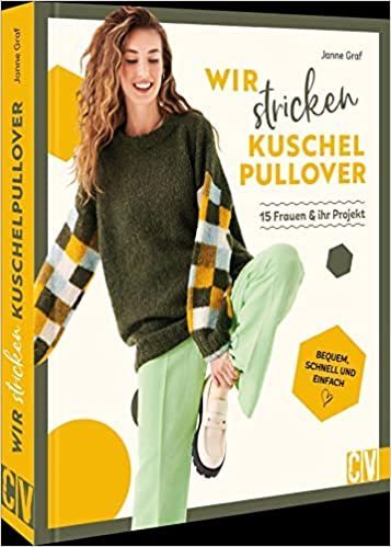 Strickbuch Kuschel-Pullover stricken – Comfy-Sweater